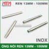 Ong Inox 10cm Ren 13 Gia Re